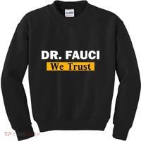 Dr Fauci We Trust I Love Fauci Kids Sweatshirt thumb 0
