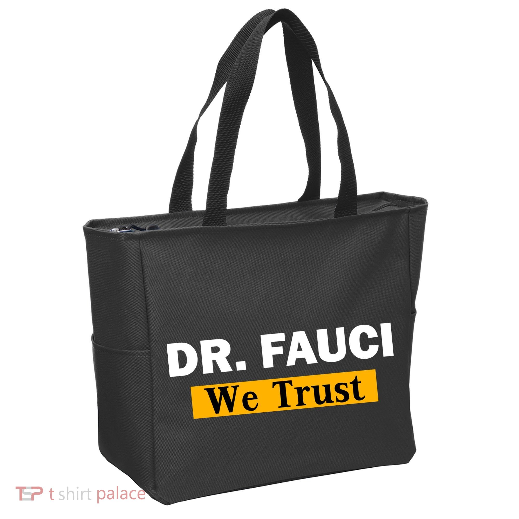 Dr Fauci We Trust I Love Fauci Tote Bag
