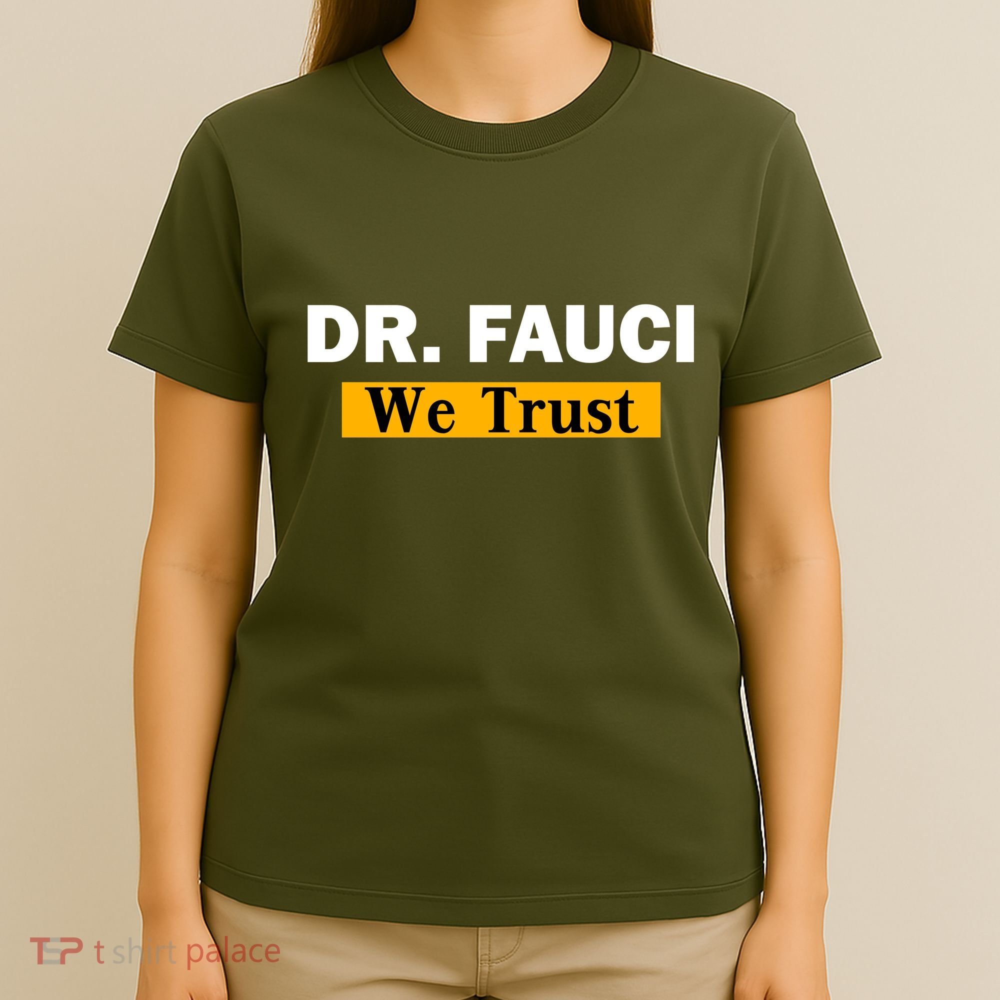 Dr Fauci We Trust I Love Fauci T-Shirt