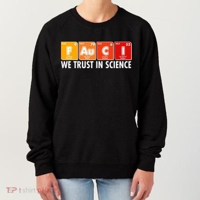 Dr Fauci We Trust In Science Periodical Table Elements Women's Sweatshirt