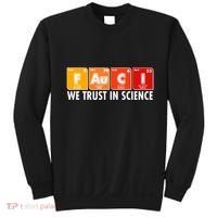Dr Fauci We Trust In Science Periodical Table Elements Sweatshirt thumb 0