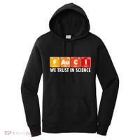 Dr Fauci We Trust In Science Periodical Table Elements Women's Hoodie thumb 0