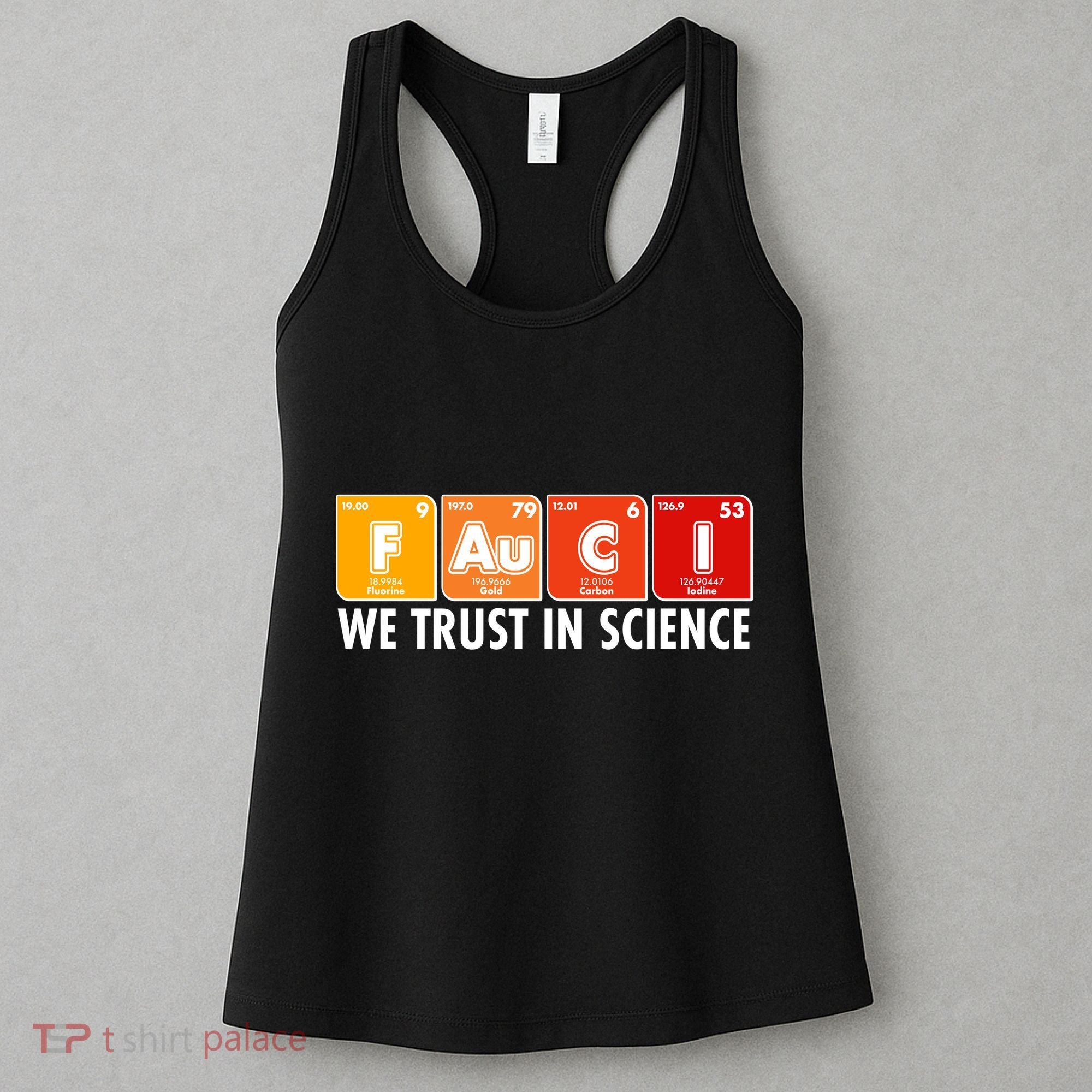 Dr Fauci We Trust In Science Periodical Table Elements Women's Tank Top