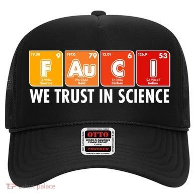 Dr Fauci We Trust In Science Periodical Table Elements Hat