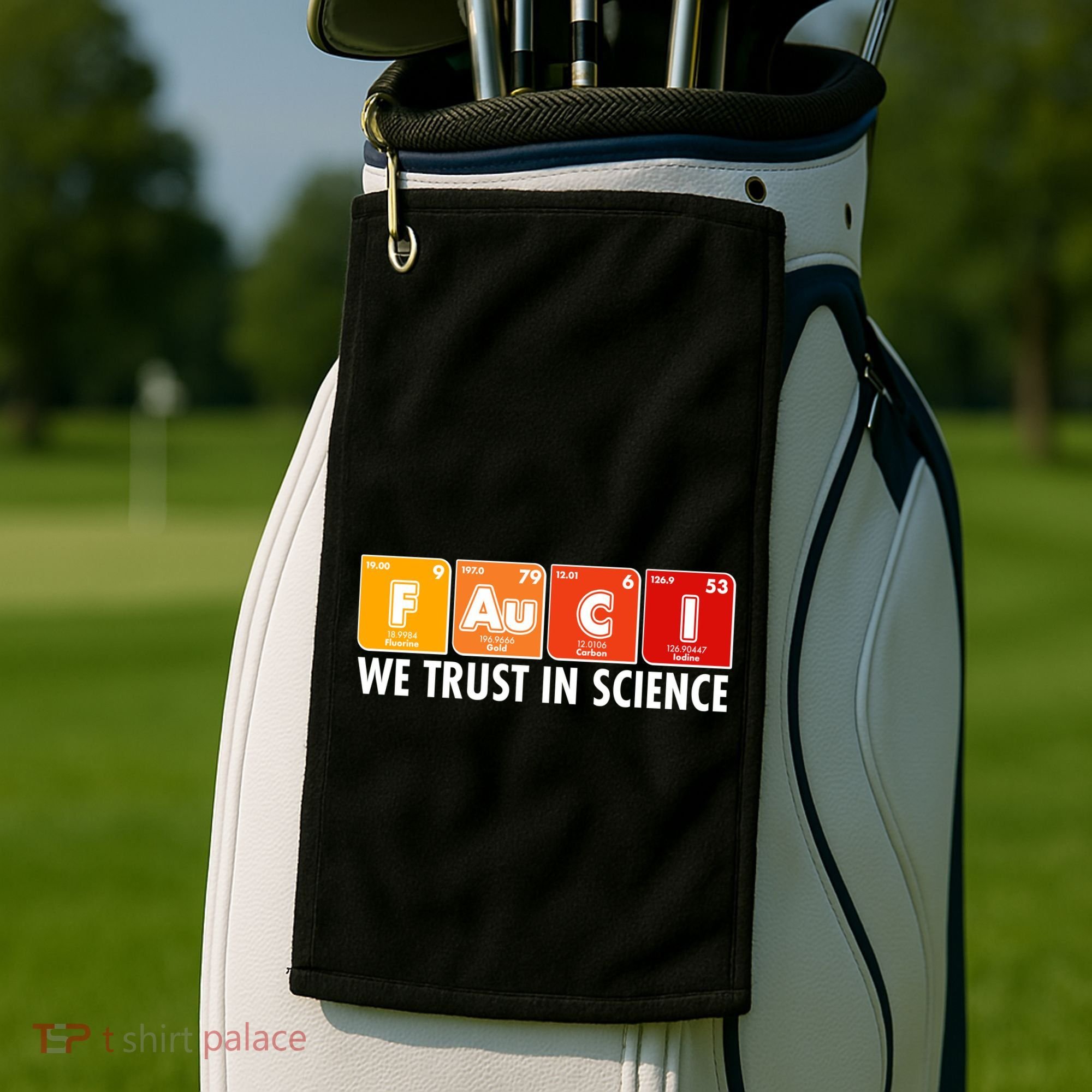 Dr Fauci We Trust In Science Periodical Table Elements Golf Towel