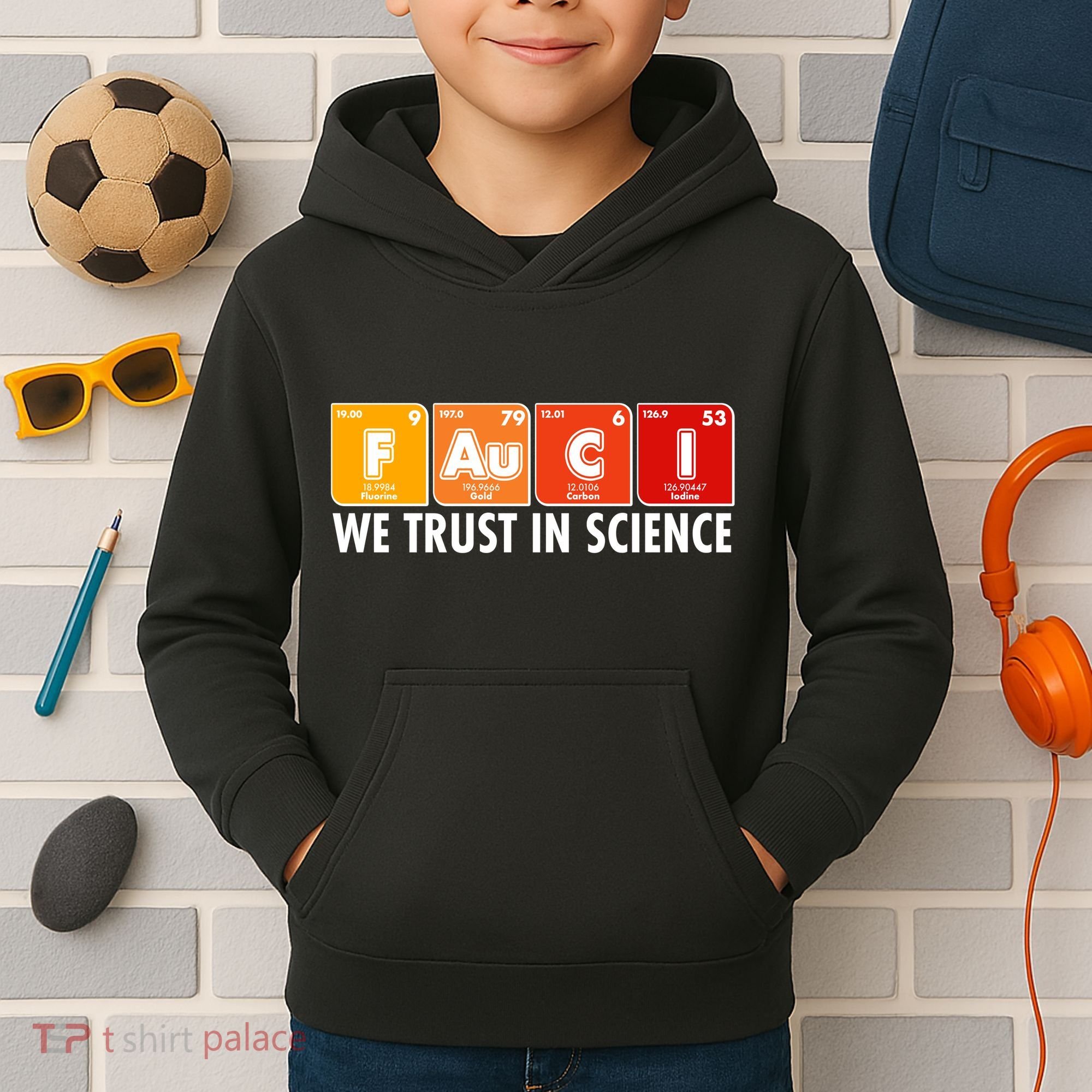 Dr Fauci We Trust In Science Periodical Table Elements Kids Hoodie