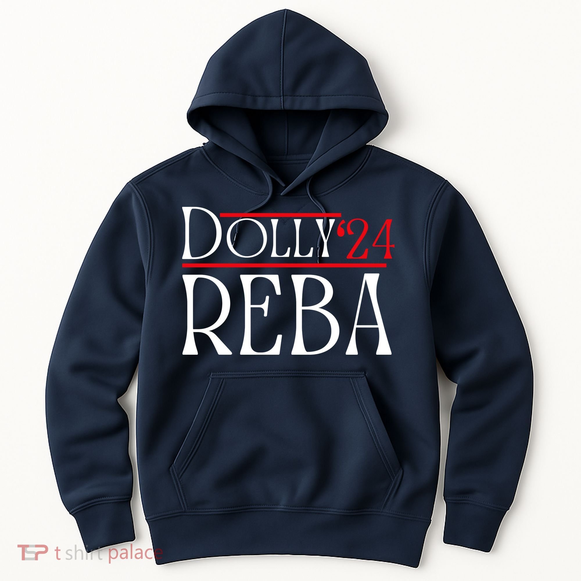 Dolly Reba 2024 Funny Political Hoodie