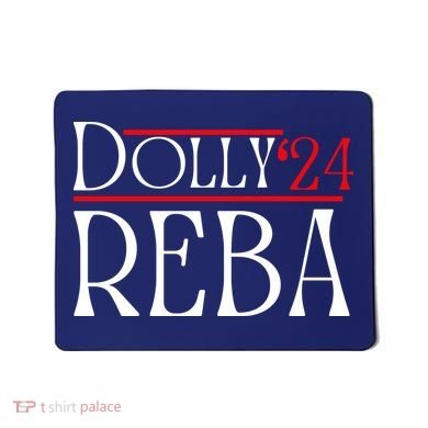 Dolly Reba 2024 Funny Political Mousepad