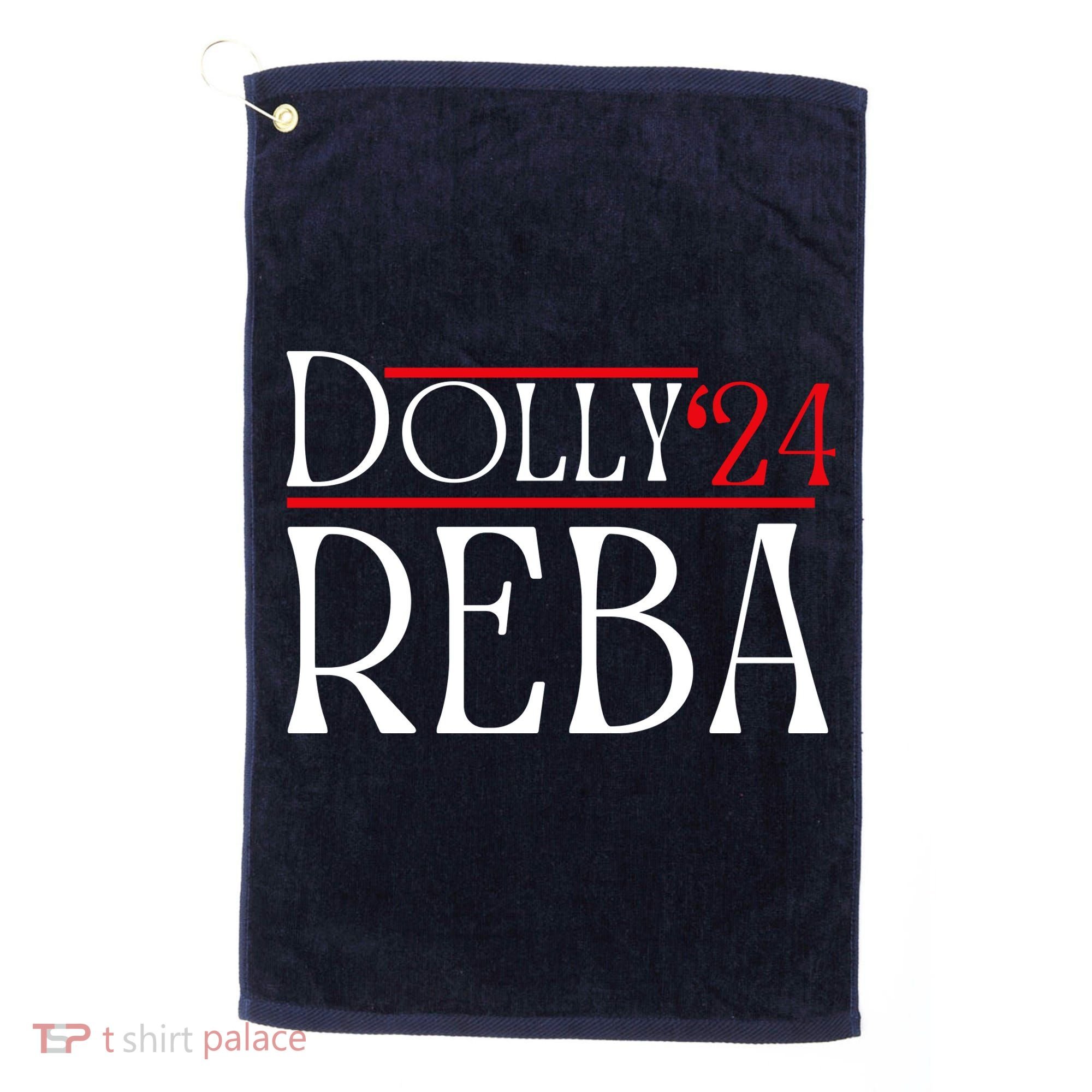Dolly Reba 2024 Funny Political Golf Towel