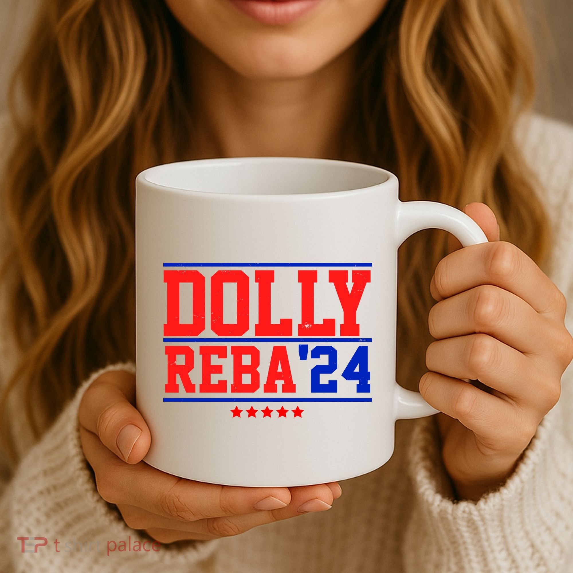 Dolly Reba 2024 Funny Political Coffee Mug