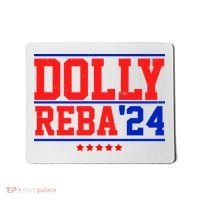 Dolly Reba 2024 Funny Political Mousepad thumb 0