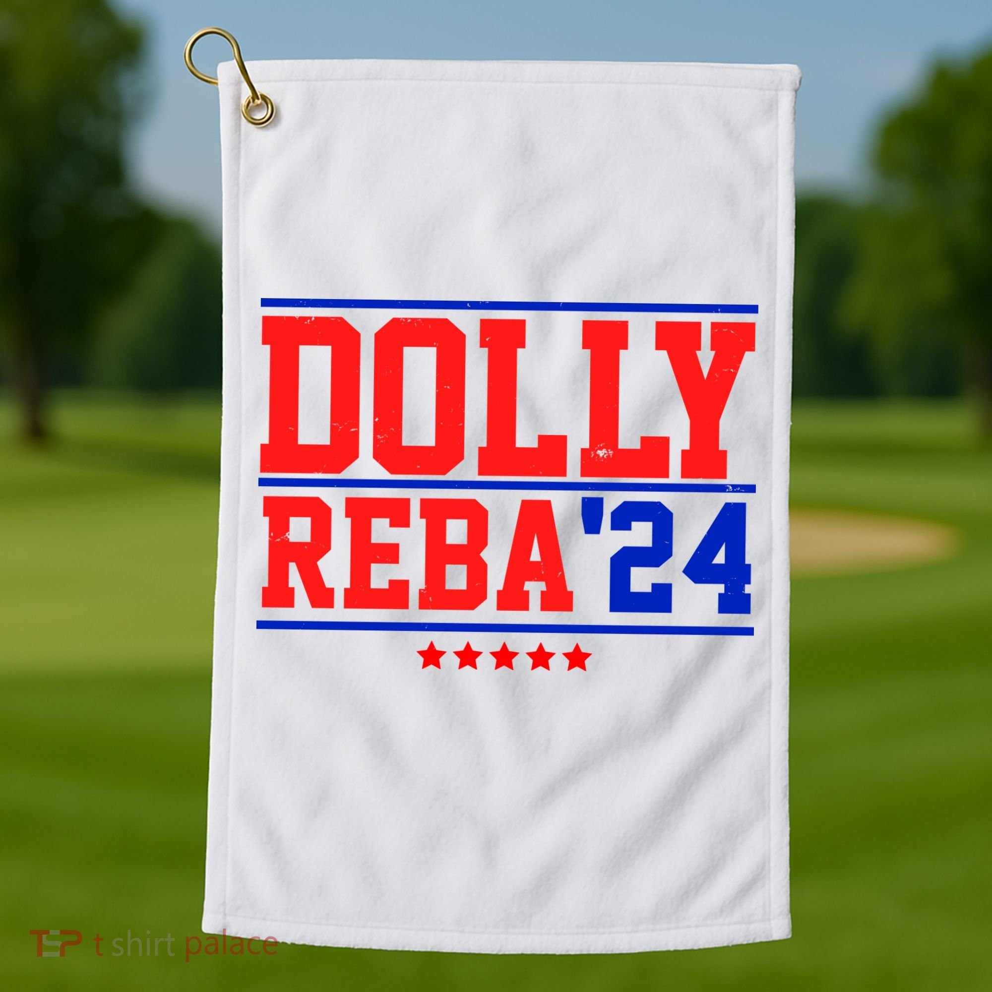 Dolly Reba 2024 Funny Political Golf Towel