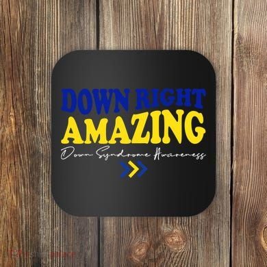Down Right Amazing Down Syndrome Awareness Coaster