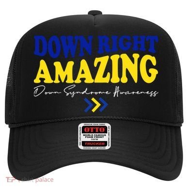 Down Right Amazing Down Syndrome Awareness Hat