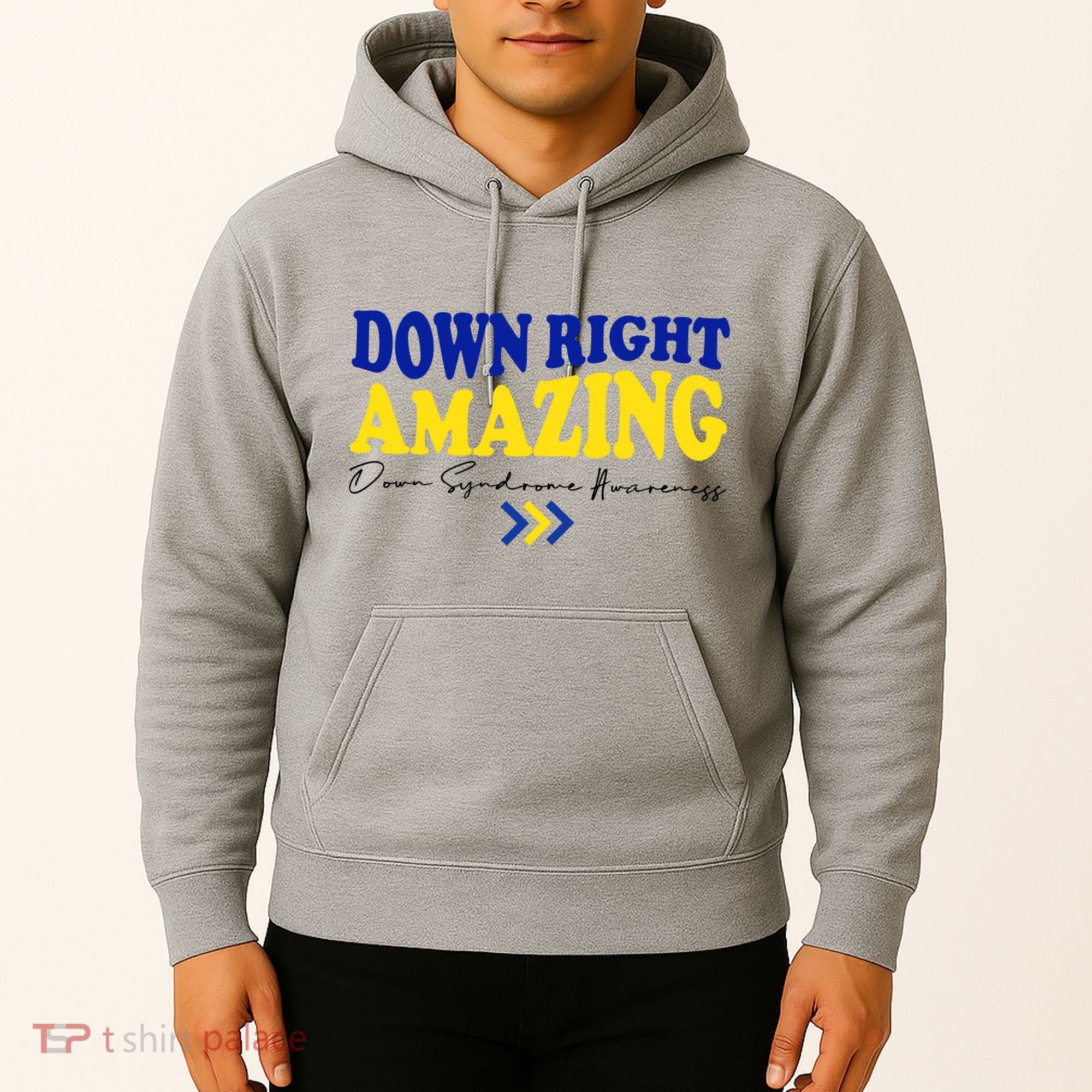 Down Right Amazing Down Syndrome Awareness Hoodie