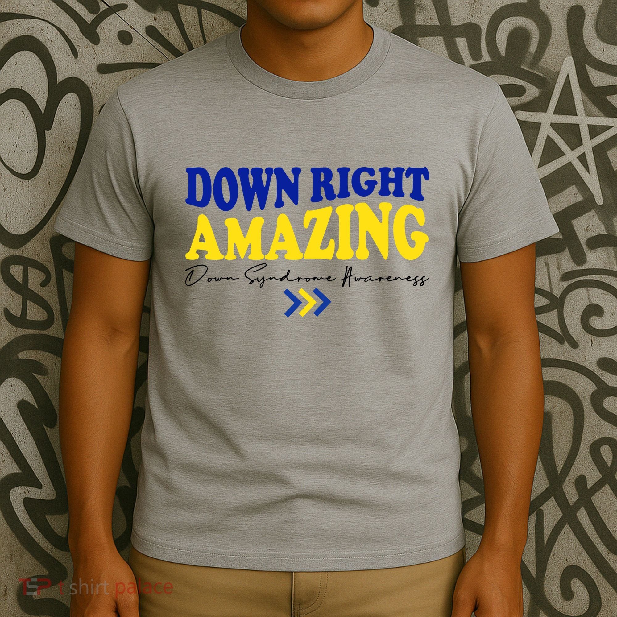Down Right Amazing Down Syndrome Awareness T-Shirt
