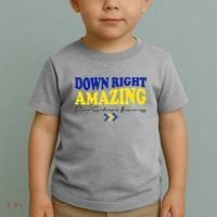 Down Right Amazing Down Syndrome Awareness Toddler T-Shirt thumb 2