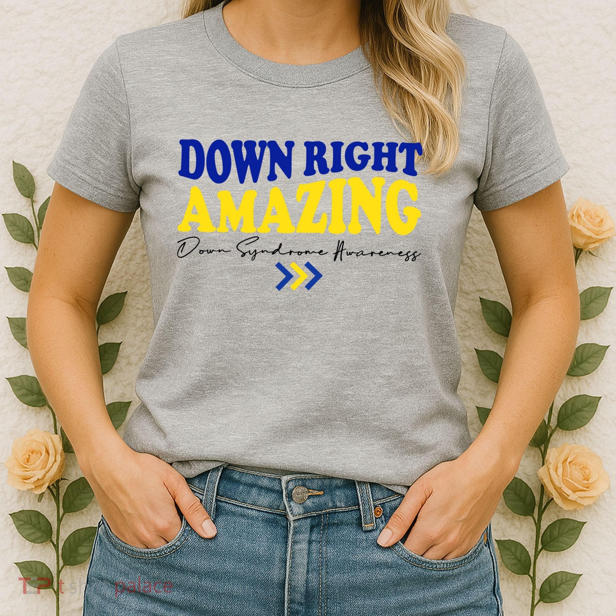 Down Right Amazing Down Syndrome Awareness Women's T-Shirt
