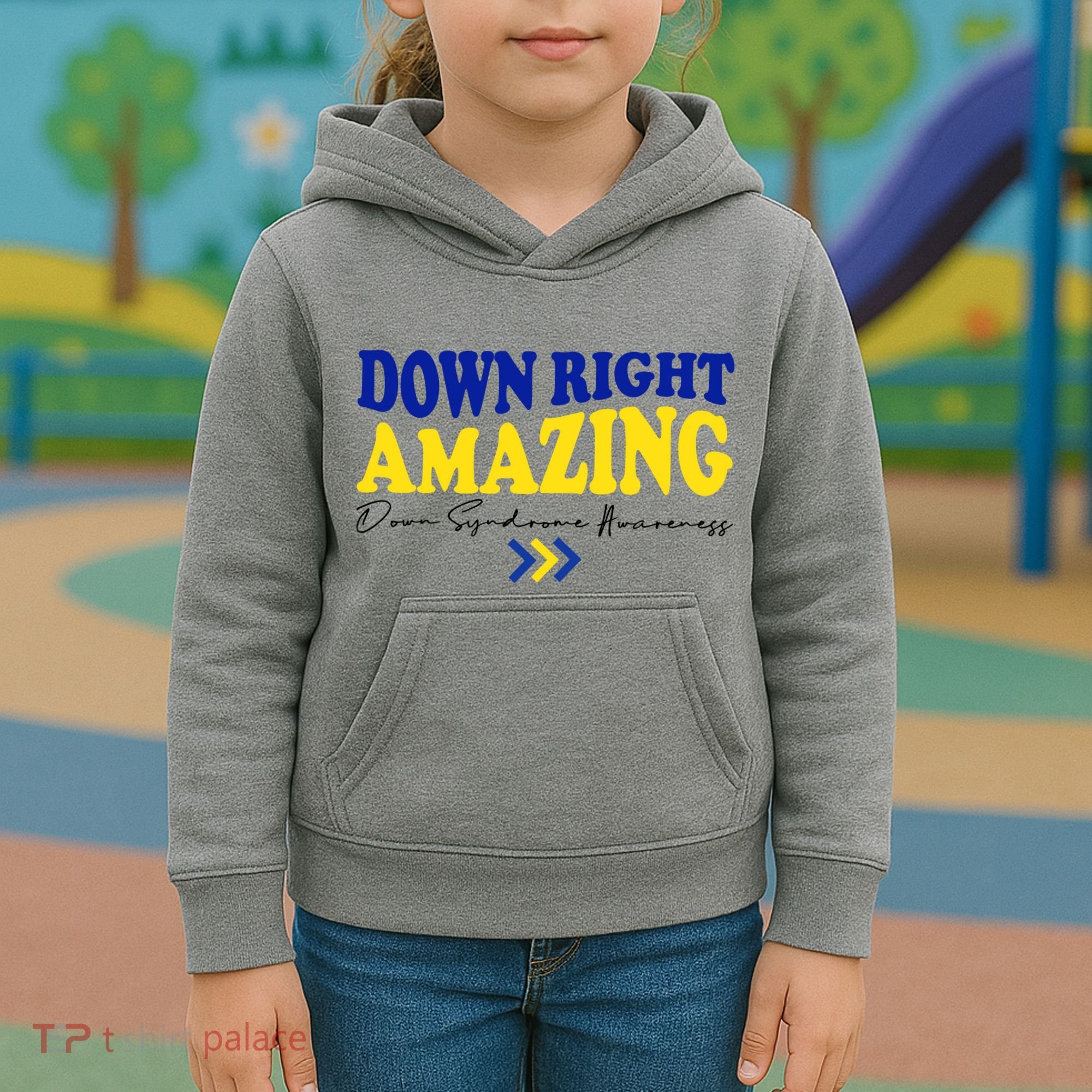 Down Right Amazing Down Syndrome Awareness Kids Hoodie