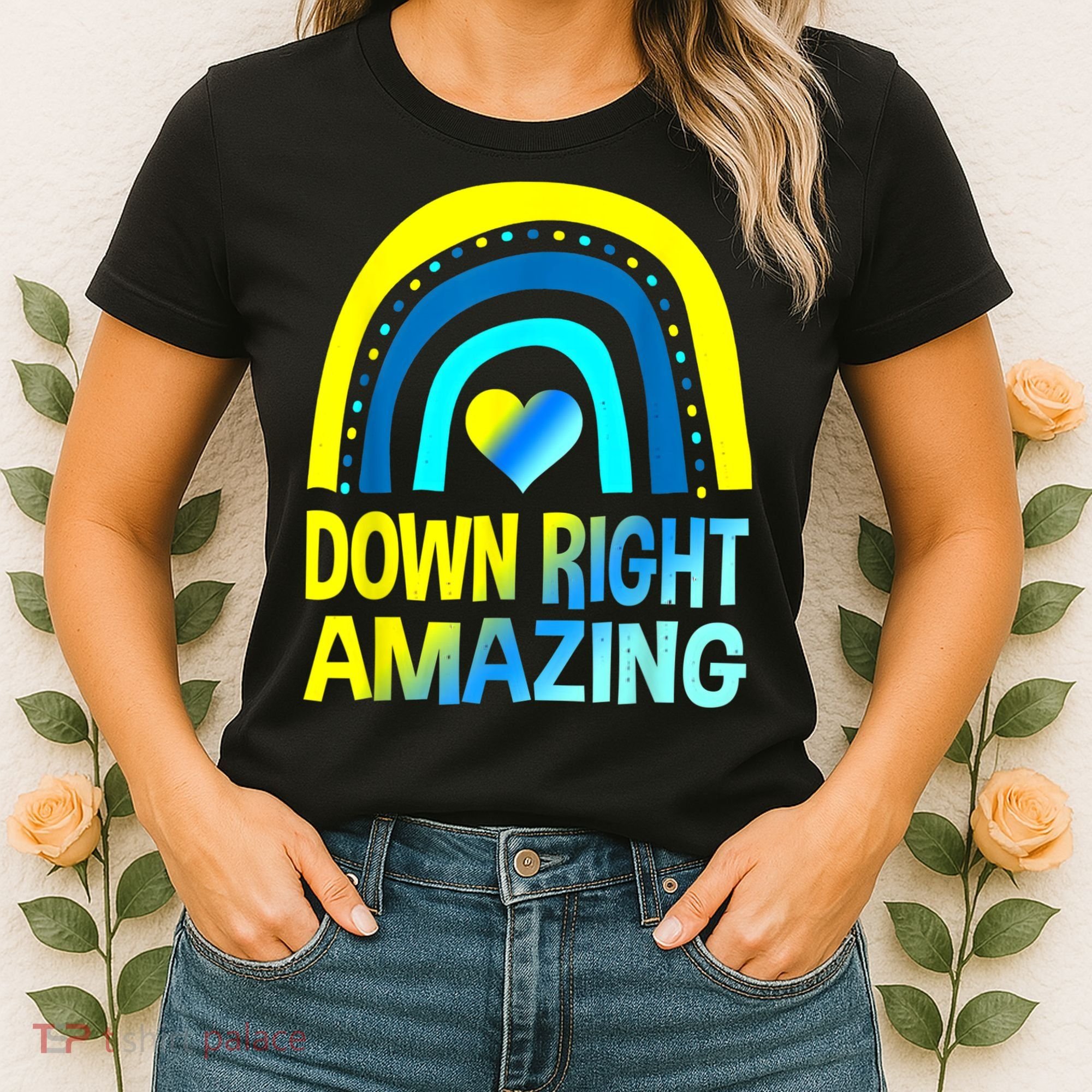 Down Right Amazing Down Syndrome Shirts Awareness Women's T-Shirt