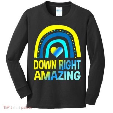 Down Right Amazing Down Syndrome Shirts Awareness Kids Long Sleeve Shirt