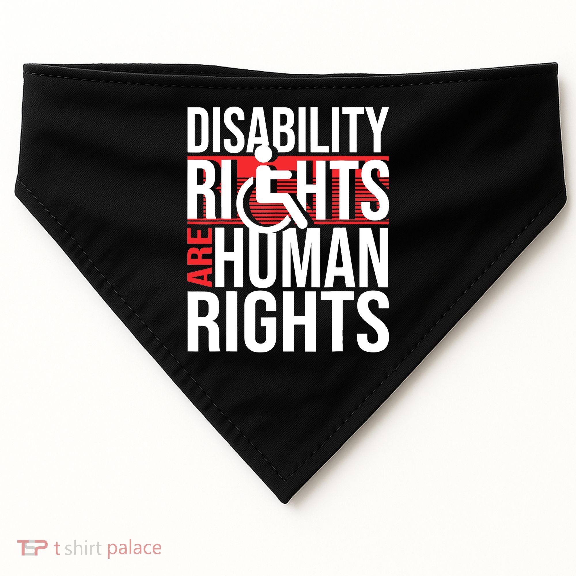 Disability Rights Are Human Rights Gift Funny Wheelchair Handicap Gift USA-Made Doggie Bandana