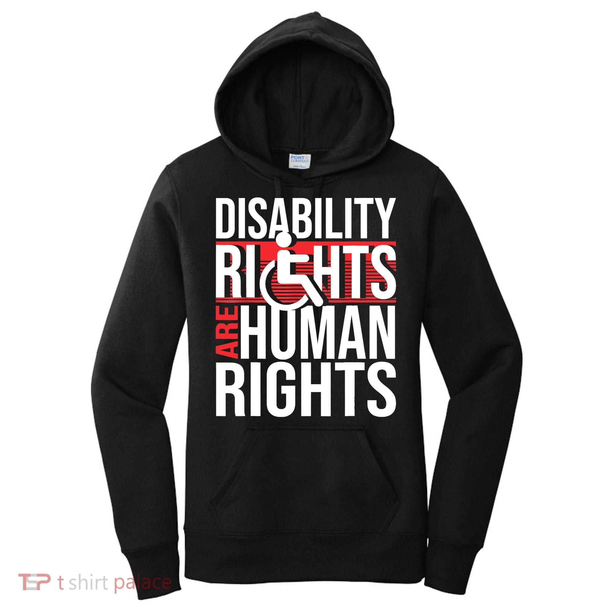 Disability Rights Are Human Rights Gift Funny Wheelchair Handicap Gift Women's Hoodie