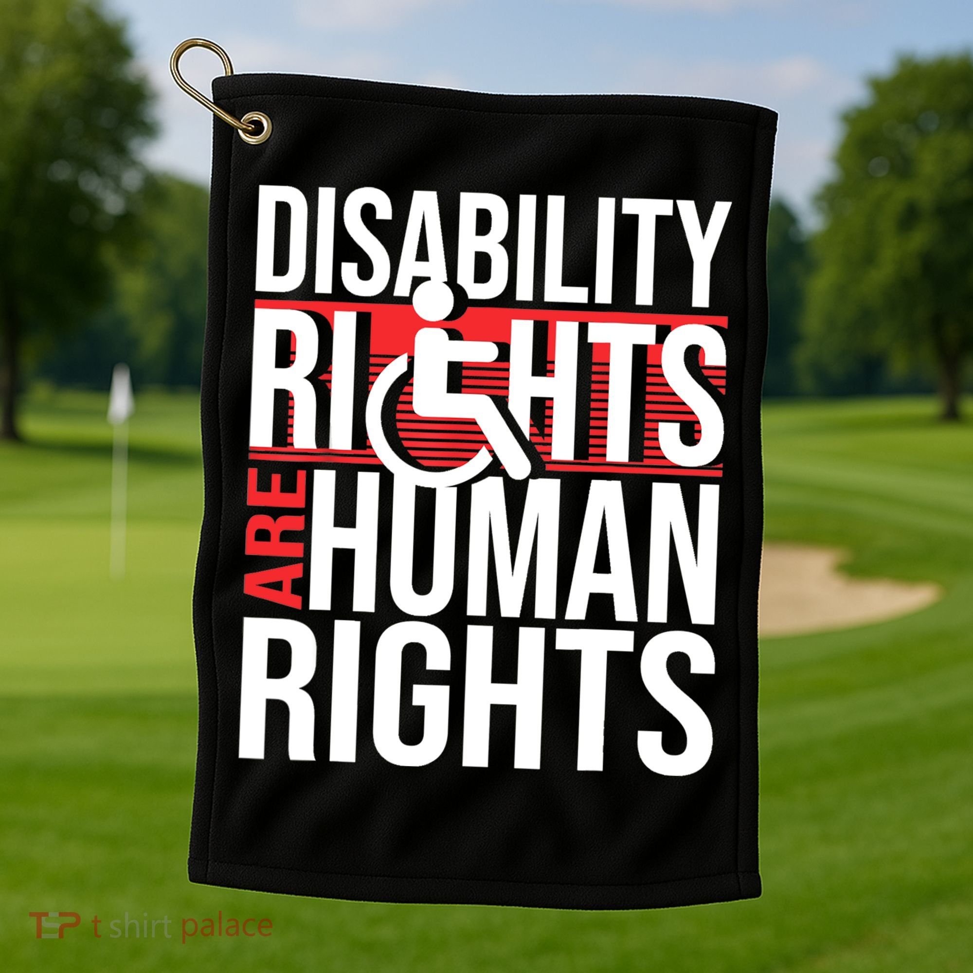 Disability Rights Are Human Rights Gift Funny Wheelchair Handicap Gift Golf Towel