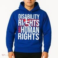 Disability Rights Are Human Rights Gift Funny Wheelchair Handicap Gift Hoodie thumb 2