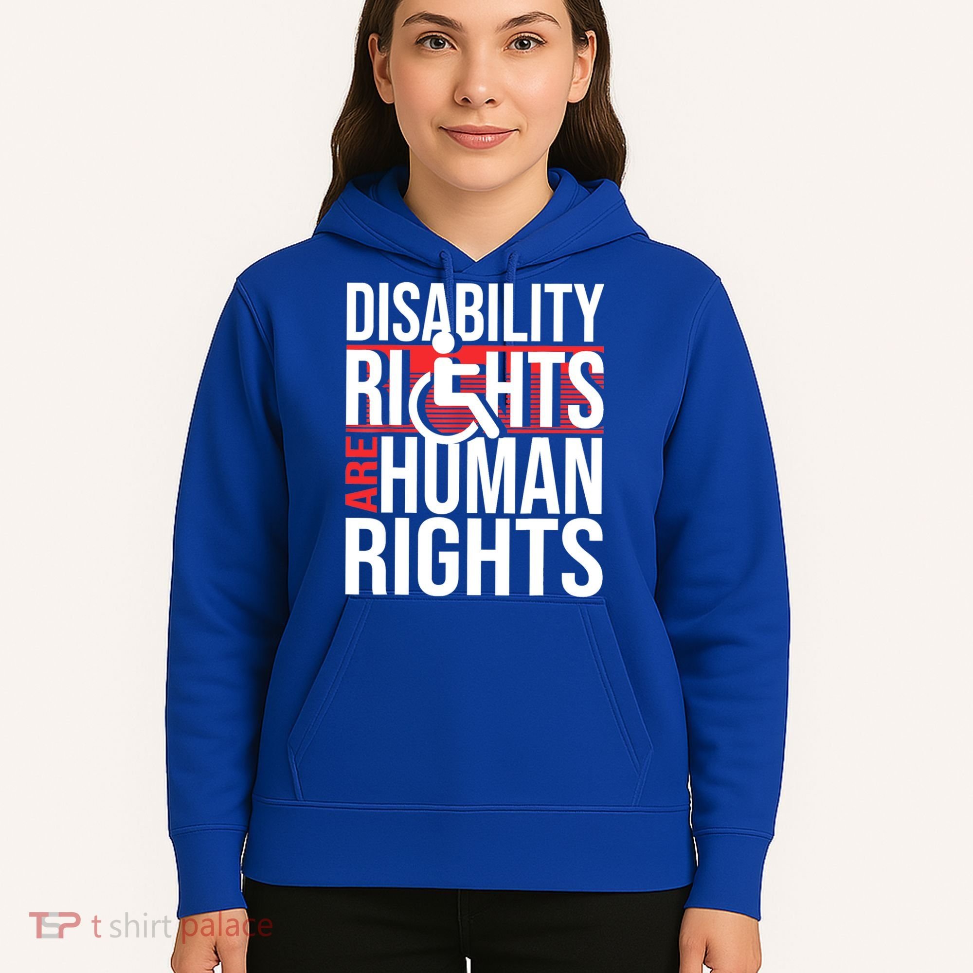 Disability Rights Are Human Rights Gift Funny Wheelchair Handicap Gift Hoodie