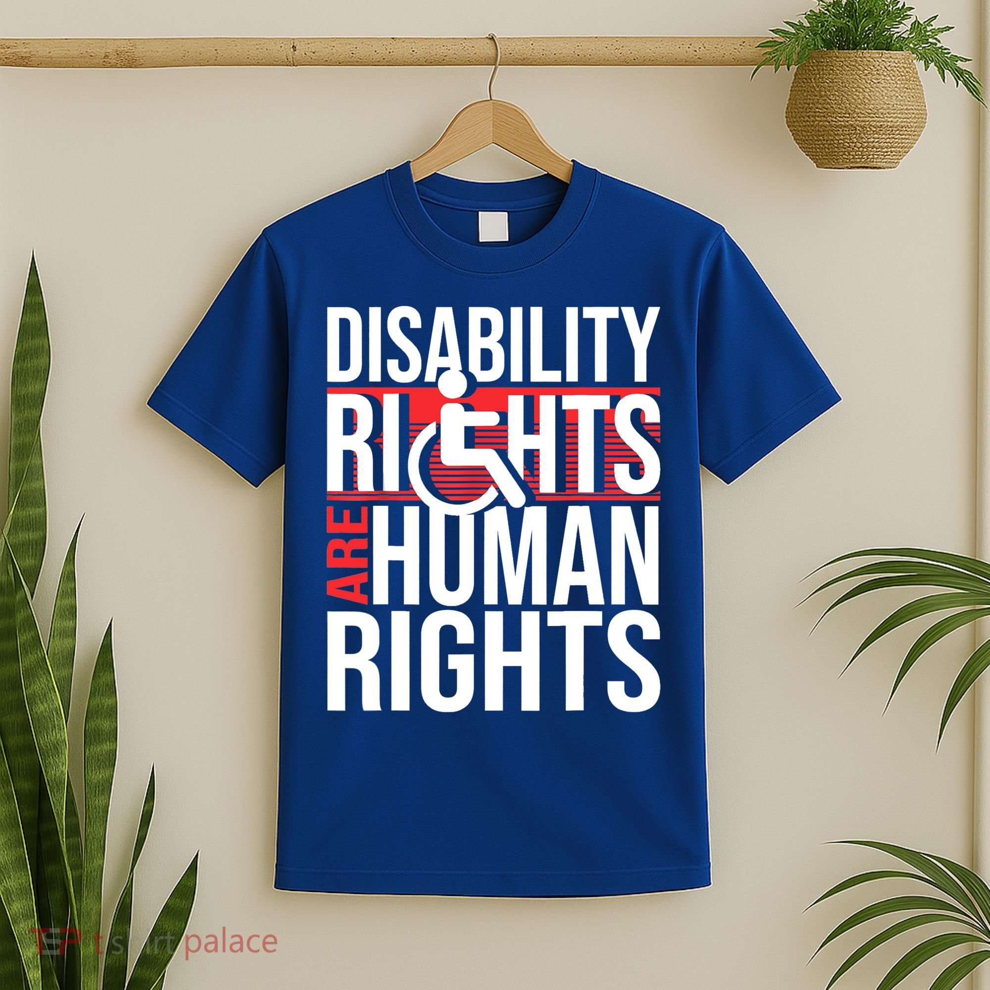 Disability Rights Are Human Rights Gift Funny Wheelchair Handicap Gift T-Shirt