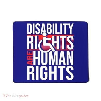 Disability Rights Are Human Rights Gift Funny Wheelchair Handicap Gift Mousepad