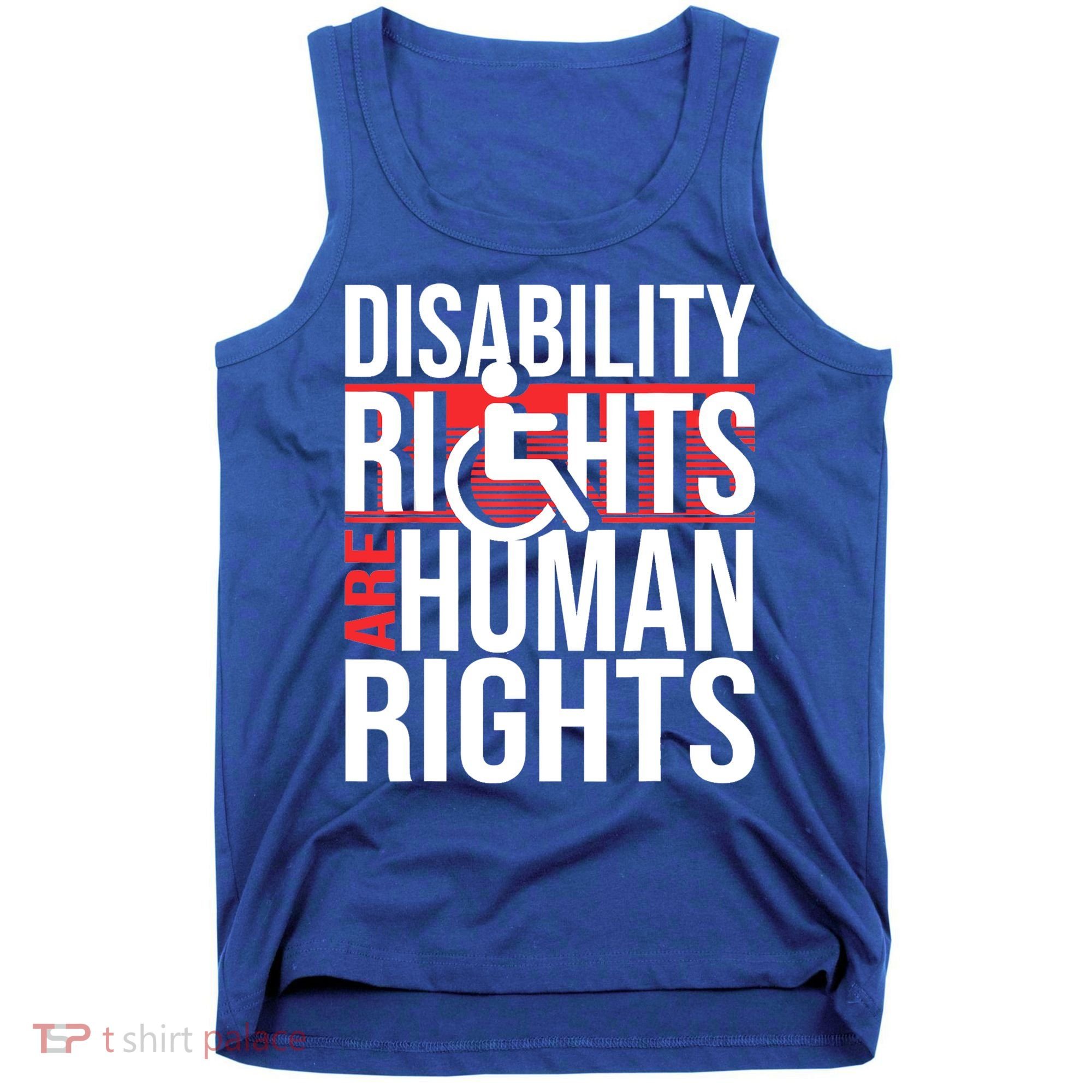 Disability Rights Are Human Rights Gift Funny Wheelchair Handicap Gift Tank Top