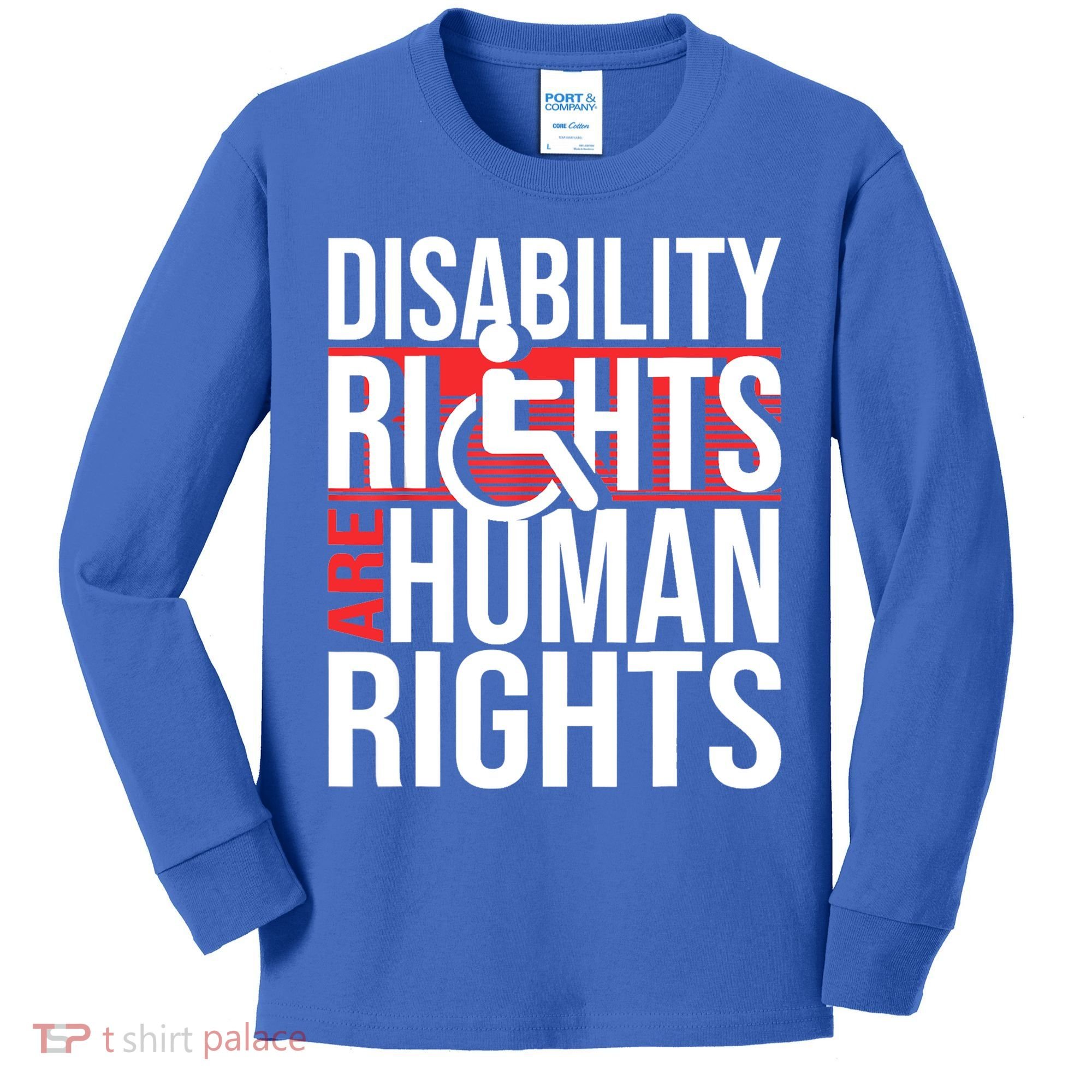 Disability Rights Are Human Rights Gift Funny Wheelchair Handicap Gift Kids Long Sleeve Shirt