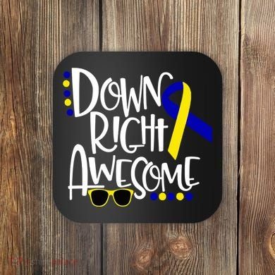 Down Right Awesome Down Syndrome Awareness Ribbon Coaster