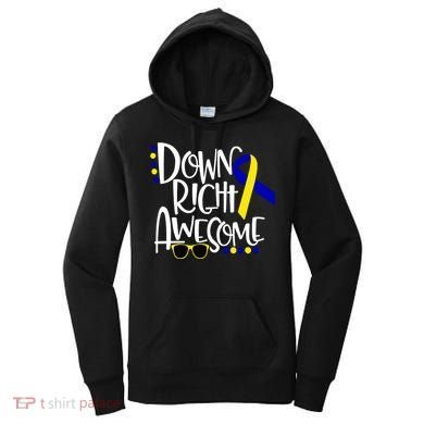 Down Right Awesome Down Syndrome Awareness Ribbon Women's Hoodie