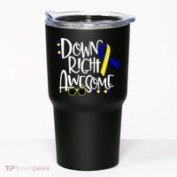 Down Right Awesome Down Syndrome Awareness Ribbon Tumbler thumb 0