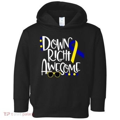 Down Right Awesome Down Syndrome Awareness Ribbon Toddler Hoodie