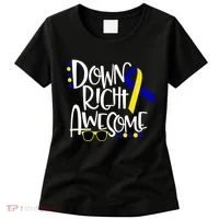 Down Right Awesome Down Syndrome Awareness Ribbon Women's T-Shirt thumb 0