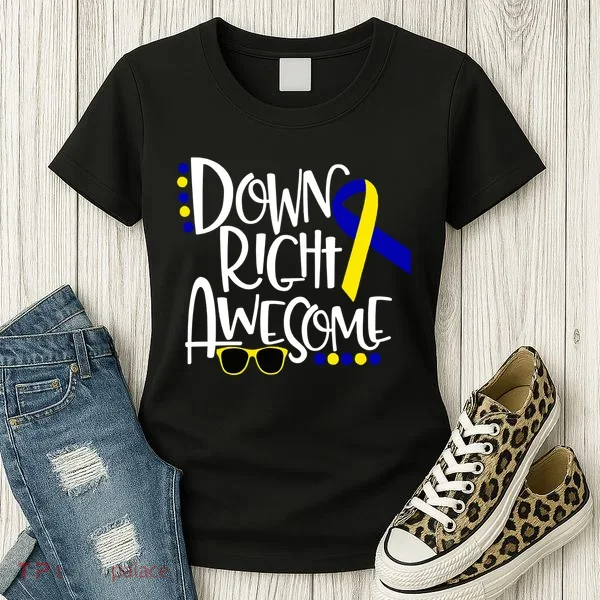 Down Right Awesome Down Syndrome Awareness Ribbon Women's T-Shirt