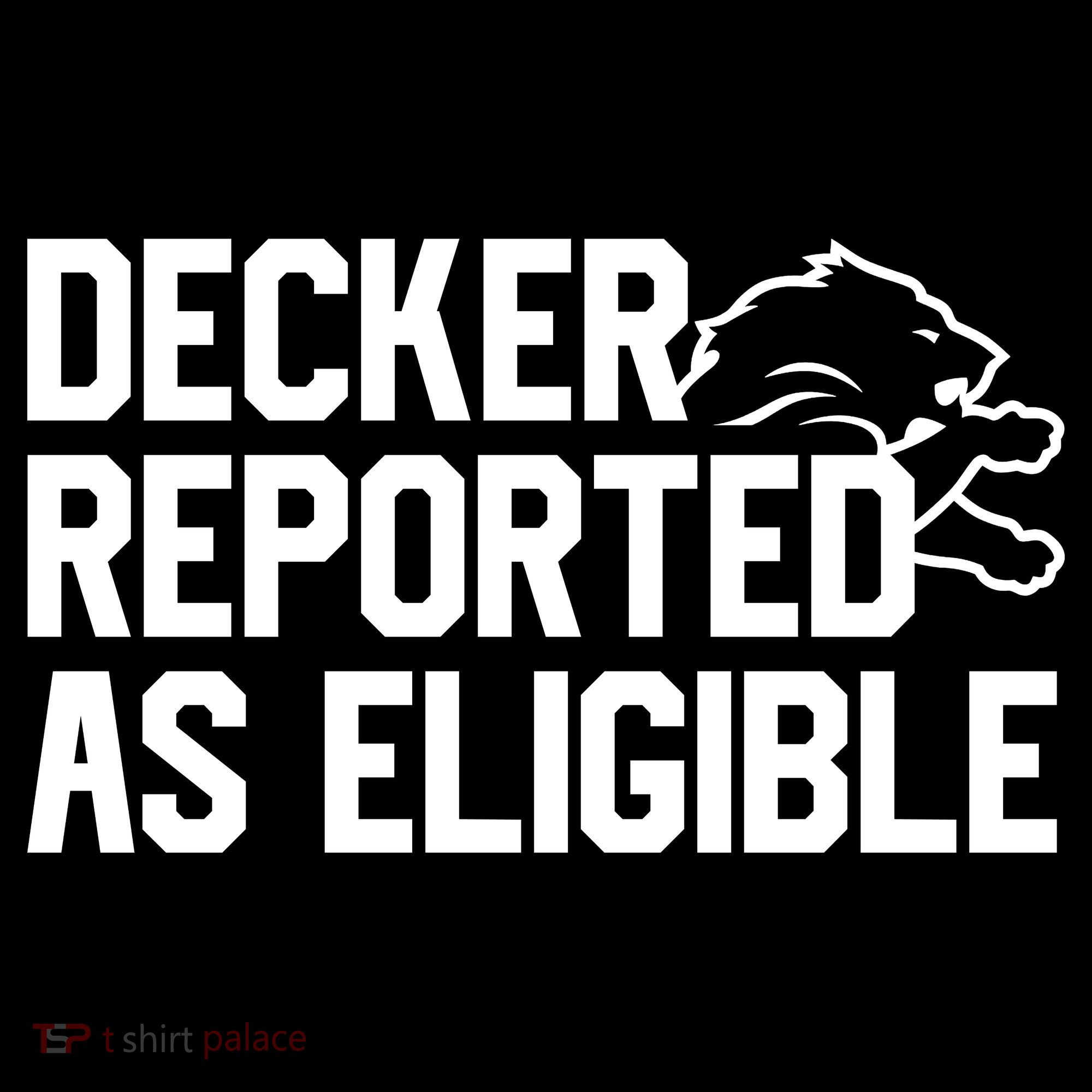 Decker Reported As Eligible Funny Saying Women's Hoodie