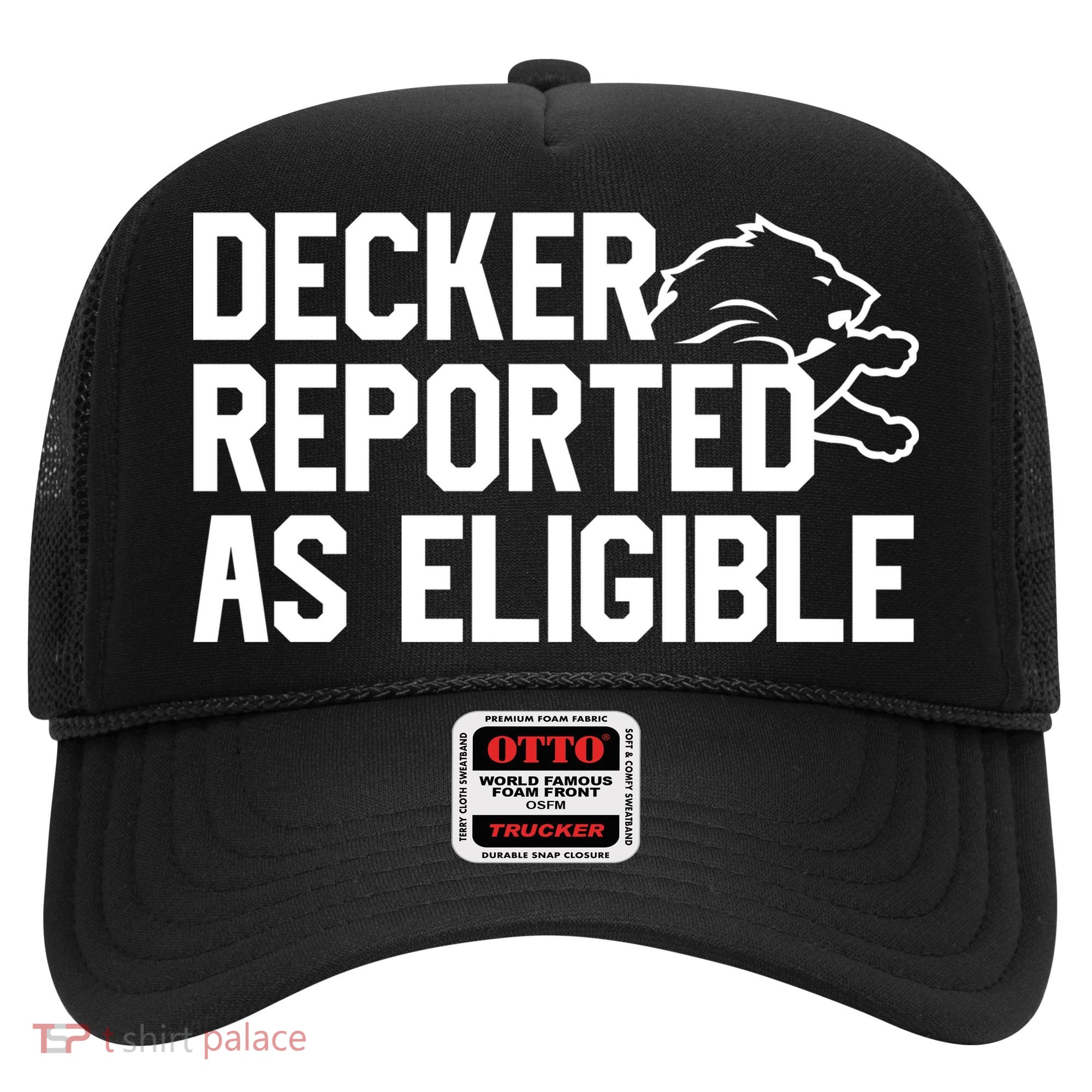 Decker Reported As Eligible Funny Saying Hat