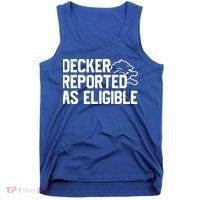 Decker Reported As Eligible Funny Saying Tank Top thumb 0