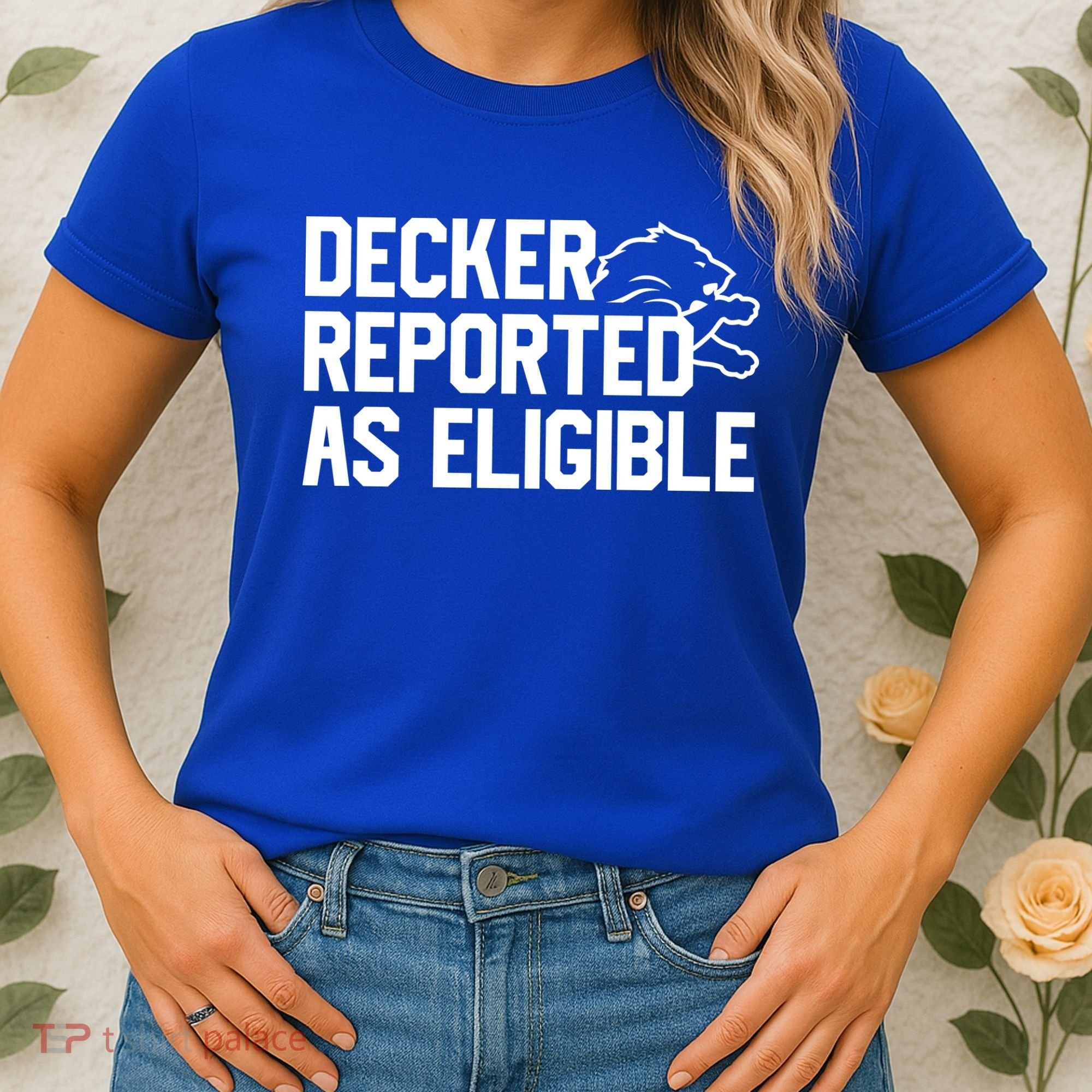 Decker Reported As Eligible Funny Saying Women's T-Shirt