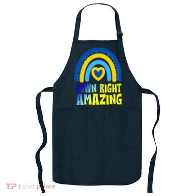 Down Right Amazing Rainbow Down Syndrome Awareness Apron