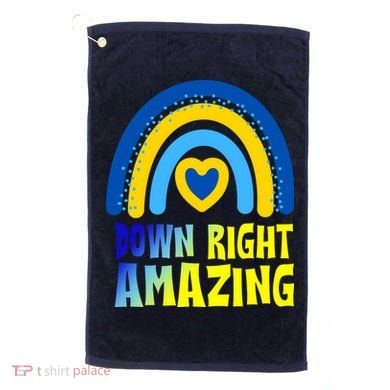 Down Right Amazing Rainbow Down Syndrome Awareness Golf Towel