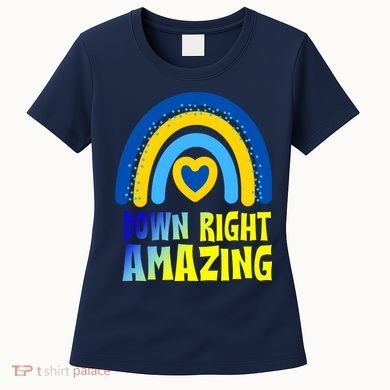 Down Right Amazing Rainbow Down Syndrome Awareness Women's T-Shirt