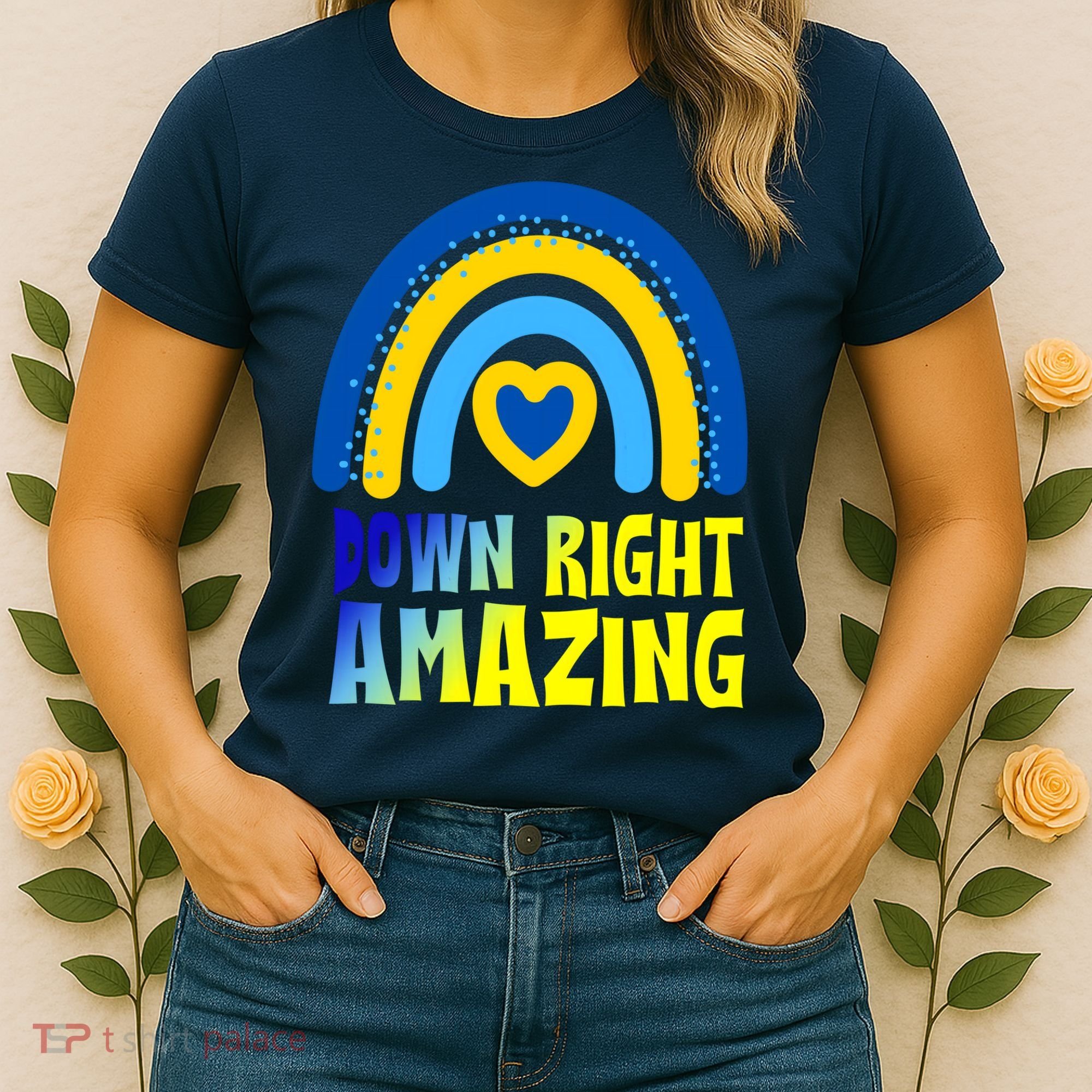 Down Right Amazing Rainbow Down Syndrome Awareness Women's T-Shirt