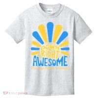 Down Right Awesome World Down Syndrome Awareness Kids T-Shirt thumb 0