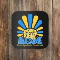 Down Right Awesome World Down Syndrome Awareness Coaster thumb 0